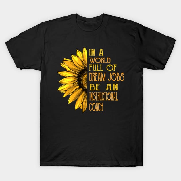 Funny Sunflower Instructional Coach T-Shirt by Olegpavlovmmo